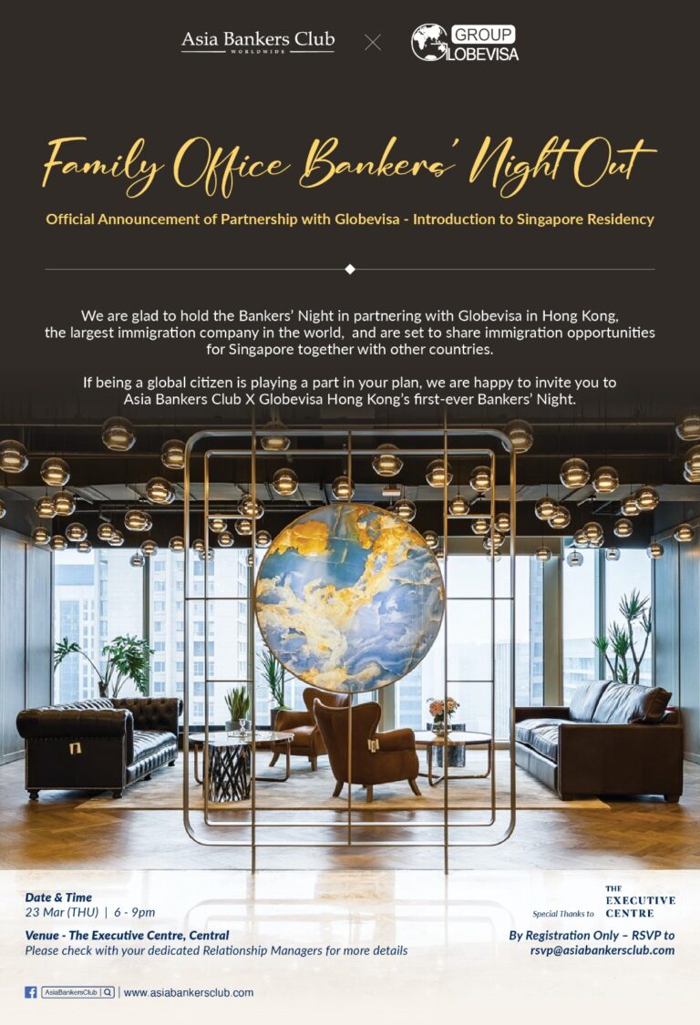 Asia Bankers Club x Globevisa - Family Office Bankers' Night Out